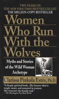 Women Who Run with the Wolves: Myths and Stories of the Wild Woman Archetype cover