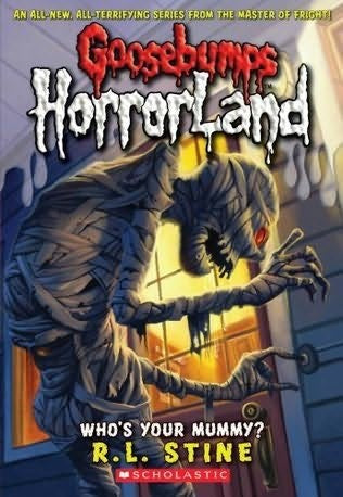 Gb Horrorland#06 Whos Your Mummy?
