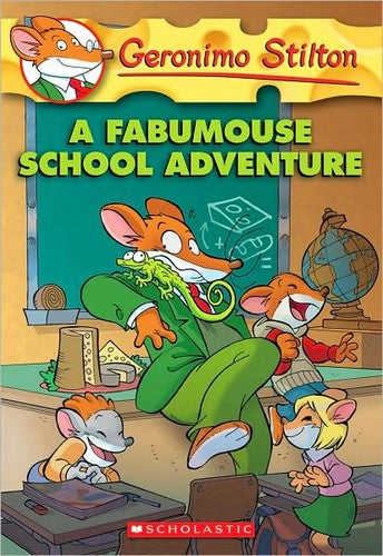 Geronimo Stilton # 38 a Fabumouse School Adventure