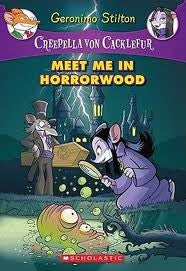 Creepella Von Cacklefur#02 Meet Me in the Horror Wood