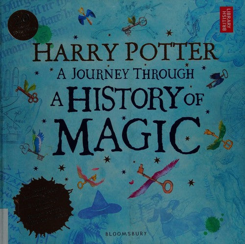 Harry Potter: a Journey Through a History of Magic