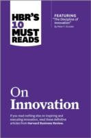 Hbrs 10 Must Reads on Innovation