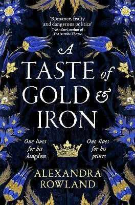 A Taste of Gold and Iron