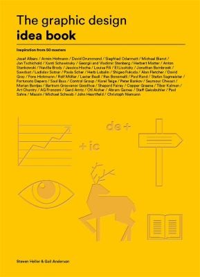 The Graphic Design Idea Book : Inspiration From 50 Masters