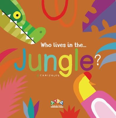 Who Lives in the Jungle?