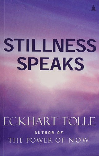 Stillness Speaks