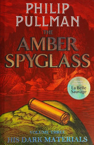 His Dark Materials: the Amber Spyglass
