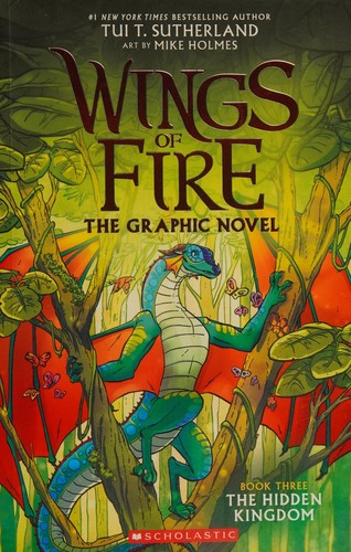 Wings of Fire Graphic Novel #03: the Hidden Kingdom (graphix)