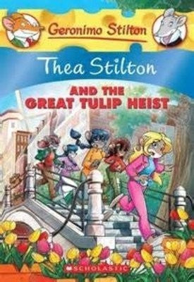 Thea Stilton#18 Thea Stilton and the Great Tulip Heist