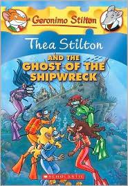 Geronimo Stilton: Thea Stilton and the Ghost of the Shipwreck