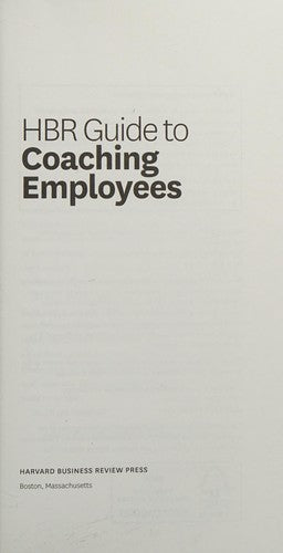Hbr Guide to Coaching Employees