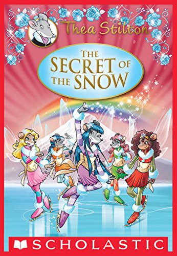Thea Stilton Se: the Secret of the Snow