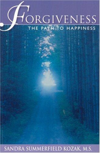 Forgiveness the Path to Happiness
