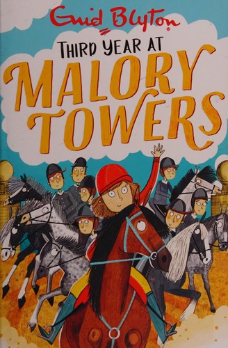 Malory Towers: 03: Third Year