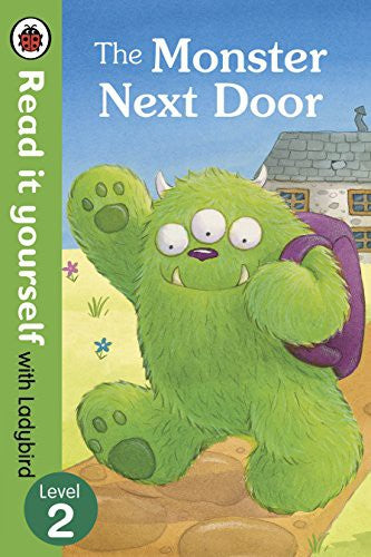 The Monster Next Door - Read It Yourself With Ladybird: Level 2