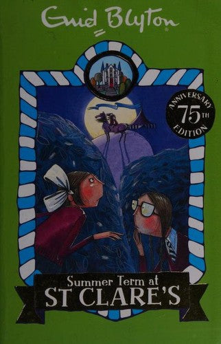St Clares: 03: Summer Term at St Clares