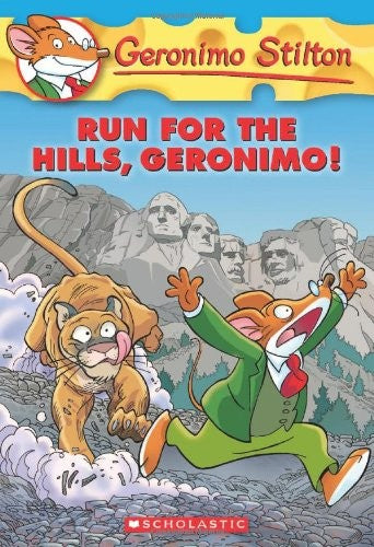 Geronimo Stilton # 47 Run for the Hills Geronimo!