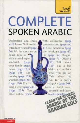 Complete Spoken Arabic (of the Arabian Gulf) Beginner to Intermediate Course: (book and Audio Suppor