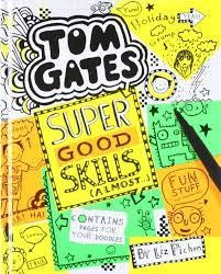 Tom Gates #10: Super Good Skills (almost . . .)