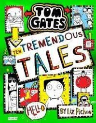 Tom Gates 18: Ten Tremendous Tales
