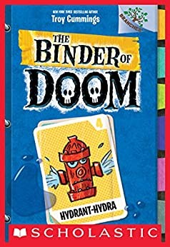 The Binder of Doom #4: Hydrant-hydra (a Branches Book)