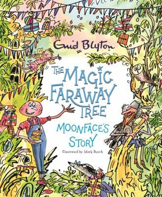 The Magic Faraway Tree: Moonfaces Story