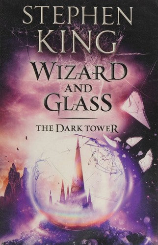 Dark Tower Iv : Wizard and Glass