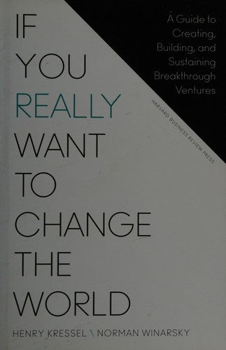 If You Really Want to Change the World