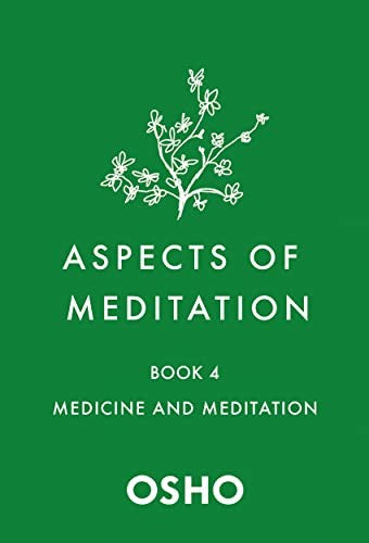 Aspects of Meditation Book 4