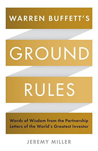 Warren Buffett’s Ground Rules