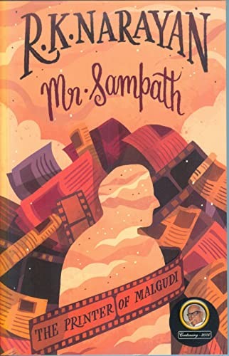 Mr Sampath the Printer of Malgudi