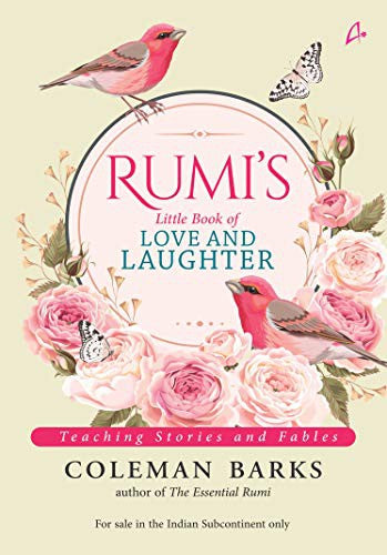 Rumis Little Book of Love and Laughter