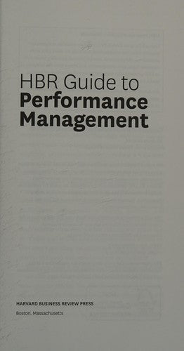 Hbr Guide to Performance Management (hbr Guide Series)
