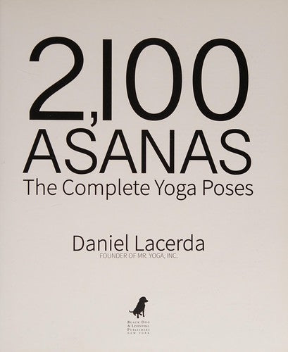 2,100 Asanas: the Complete Yoga Poses