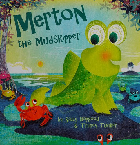 Merton the Mudskipper