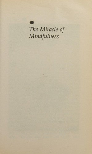 Miracle of Mindfulness, the