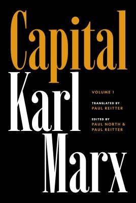 Capital : Critique of Political Economy, Volume 1