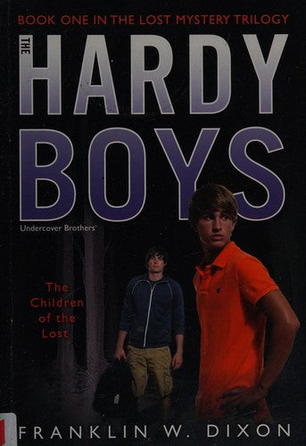 Hardy Boys # 34 : the Children of the Lost