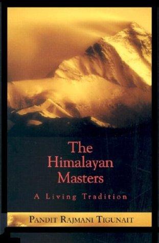 Himalayan Masters: a Living Tradition