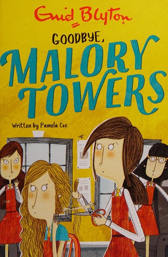 Malory Towers: 12: Goodbye