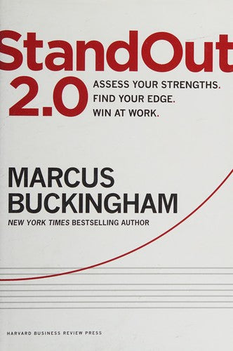 Standout 2.0 Assess Your Strengths Find Your Edge Win at Work