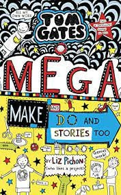 Tom Gates #16: Mega Make and Do and Stories Too!