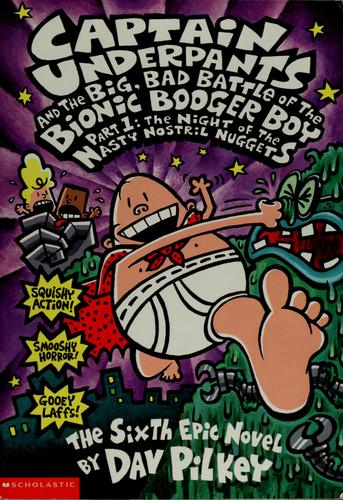 Captain Underpants : the Sixth Epic Novel