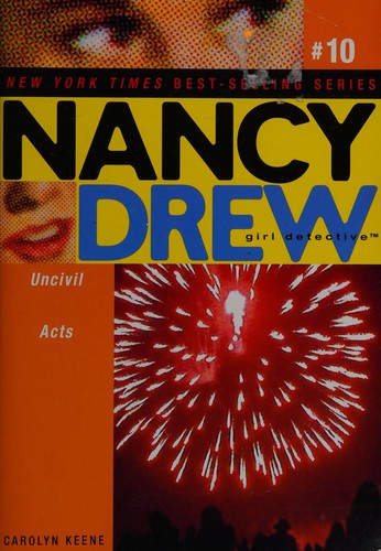 Nancy Drew 10: Uncivil Acts