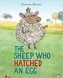 The Sheep Who Hatched an Egg
