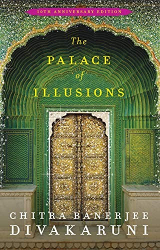 The Palace of Illusions (10th Anniversary Edition)