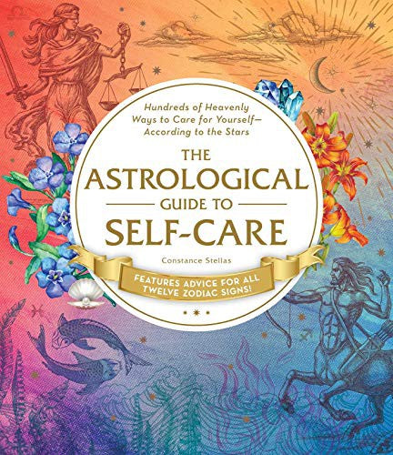 The Astrological Guide to Self Care