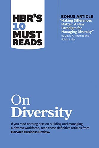 Hbrs 10 Must Reads on Diversity