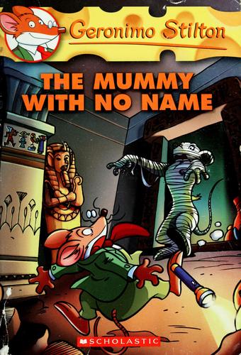 Geronimo Stilton #26 the Mummy With No Name