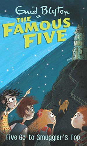 Famous Five:04: Five Go to Smugglers Top